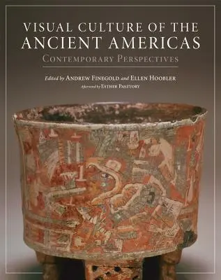 Vizuálna kultúra starovekej Ameriky: Súčasné perspektívy - Visual Culture of the Ancient Americas: Contemporary Perspectives