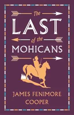 Posledný Mohykán - The Last of the Mohicans
