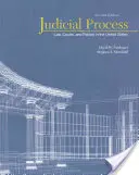 Súdny proces: Právo, súdy a politika v Spojených štátoch - Judicial Process: Law, Courts, and Politics in the United States