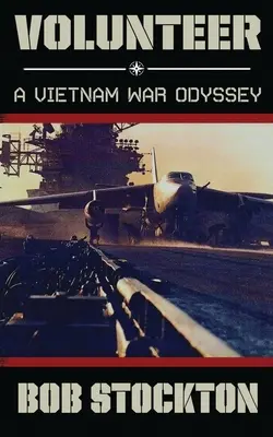Dobrovoľník: Odysea vietnamskej vojny - Volunteer: A Vietnam War Odyssey