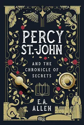 Percy Svätý Ján a kronika tajomstiev - Percy St. John and the Chronicle of Secrets