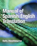 Príručka španielsko-anglického prekladu - Manual of Spanish-English Translation