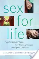 Sex pre život: Od panenstva po viagru, ako sa sexualita mení v priebehu nášho života - Sex for Life: From Virginity to Viagra, How Sexuality Changes Throughout Our Lives