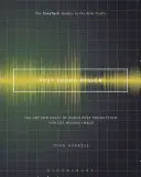 Post Sound Design: Kniha: Umenie a remeslo zvukovej postprodukcie pre pohyblivý obraz - Post Sound Design: The Art and Craft of Audio Post Production for the Moving Image