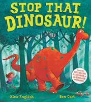Zastavte toho dinosaura! - Stop That Dinosaur!