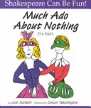 Veľa kriku pre deti - Much Ado about Nothing for Kids