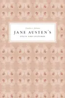 Kulty a kultúry Jane Austenovej - Jane Austen's Cults and Cultures