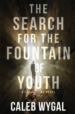 Hľadanie prameňa mladosti - The Search for the Fountain of Youth