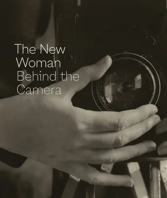 Nová žena za kamerou - The New Woman Behind the Camera