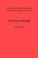 Teória maxima a minima a jej aplikácia na problémy prideľovania zbraní - The Theory of Max-Min and Its Application to Weapons Allocation Problems