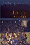 Claiming the Streets - Processions and Urban Culture in South Wales, C.1830-1880