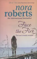Tvárou v tvár ohňu - číslo 3 v sérii - Face The Fire - Number 3 in series