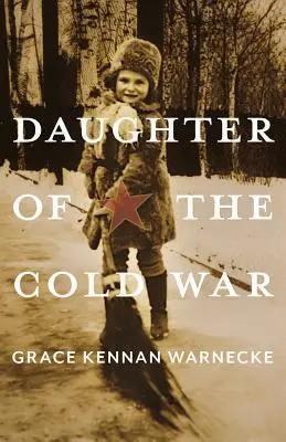 Dcéra studenej vojny - Daughter of the Cold War