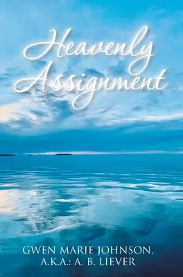 Nebeské zadanie - Heavenly Assignment