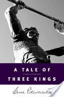 Príbeh troch kráľov - A Tale of Three Kings