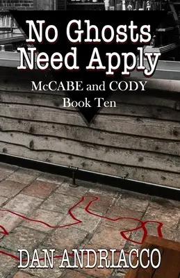 Žiadni duchovia sa nemusia prihlásiť (McCabe a Cody, kniha 10) - No Ghosts Need Apply (McCabe and Cody Book 10)