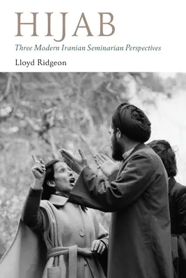 Hidžáb: Tri moderné iránske seminárne perspektívy - Hijab: Three Modern Iranian Seminarian Perspectives