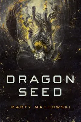 Dračie semeno - Dragon Seed