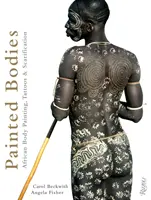 Maľované telá: Africké maľovanie na telo, tetovanie a skarifikácia - Painted Bodies: African Body Painting, Tattoos & Scarification