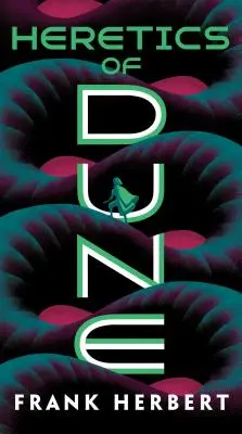 Kacíri z Duny - Heretics of Dune