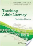 Teaching Adult Literacy: Princípy a prax - Teaching Adult Literacy: Principles and Practice