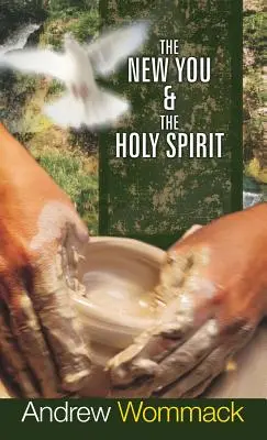 Nové ty a Duch Svätý - The New You & the Holy Spirit
