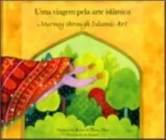 Cesta islamským umením - Journey Through Islamic Arts