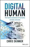 Digitálny človek: Štvrtá revolúcia ľudstva zahŕňa každého - Digital Human: The Fourth Revolution of Humanity Includes Everyone