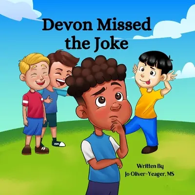 Devon zmeškal vtip - Devon Missed the Joke