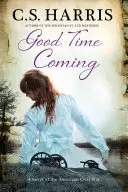 Dobrý čas prichádza - Good Time Coming