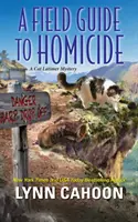 Poľný sprievodca vraždou - A Field Guide to Homicide