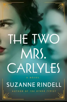 Dve pani Carlyleové - The Two Mrs. Carlyles