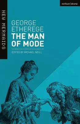 Človek v móde: Nové vydanie - The Man of Mode: New Edition