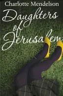 Dcéry Jeruzalema - Daughters of Jerusalem