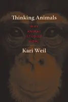 Myslenie zvierat: Prečo práve teraz? - Thinking Animals: Why Animal Studies Now?