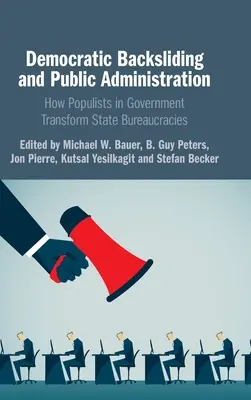 Demokratické zaostávanie a verejná správa - Democratic Backsliding and Public Administration
