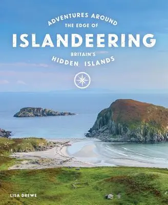 Ostrovníctvo: Dobrodružstvo na skrytých britských ostrovoch - Islandeering: Adventures Around Britain's Hidden Islands