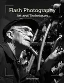 Blesková fotografia - umenie a techniky - Flash Photography - Art and Techniques