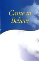 Prišiel som uveriť Obchodné vydanie - Came to Believe Trade Edition