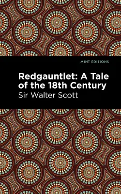Redgauntlet: Príbeh z osemnásteho storočia - Redgauntlet: A Tale of the Eighteenth Century