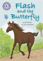 Šampión v čítaní: Fľak a motýľ - nezávislé čítanie Fialová 8 - Reading Champion: Flash and the Butterfly - Independent Reading Purple 8
