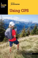 Základné ilustrované používanie GPS - Basic Illustrated Using GPS