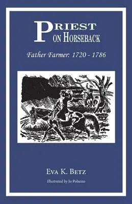 Kňaz na koni: Otec farmár - Priest on Horseback: Father Farmer