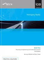 Zvládanie reality, tretie vydanie. Kniha 2: Obstarávanie inžinierskych a stavebných zákaziek - Managing Reality, Third edition. Book 2:  Procuring an Engineering and Construction Contract