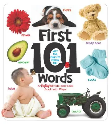 Prvých 101 slov: Knižka s klapkami na schovávanie a hľadanie - First 101 Words: A Highlights Hide-And-Seek Book with Flaps