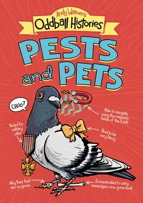 Andy Warner's Oddball Histories (Podivné príbehy Andyho Warnera): Škodcovia a domáce zvieratá - Andy Warner's Oddball Histories: Pests and Pets