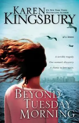 Beyond Tuesday Morning: Pokračovanie bestselleru One Tuesday Morning - Beyond Tuesday Morning: Sequel to the Bestselling One Tuesday Morning