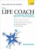 Pracovný zošit životného kouča - The Life Coach Workbook