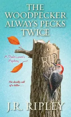 Dateľ vždy klovne dvakrát - The Woodpecker Always Pecks Twice