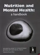 Výživa a duševné zdravie: Príručka - Nutrition and Mental Health: A Handbook